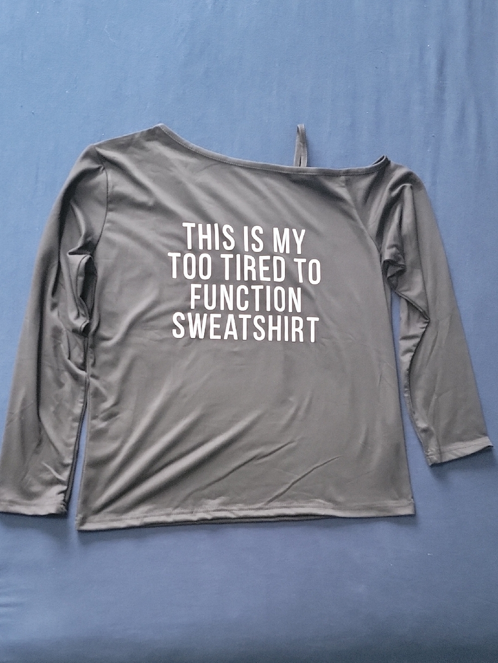 Graphic Long-Sleeve Sweatshirt "Too Tired to Function" - Black